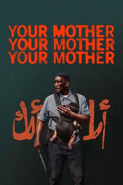 Poster di Your Mother Your Mother Your Mother