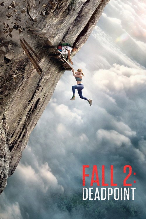 Poster di Fall 2: Deadpoint