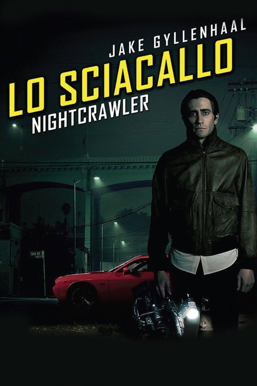 Poster di Lo sciacallo – Nightcrawler