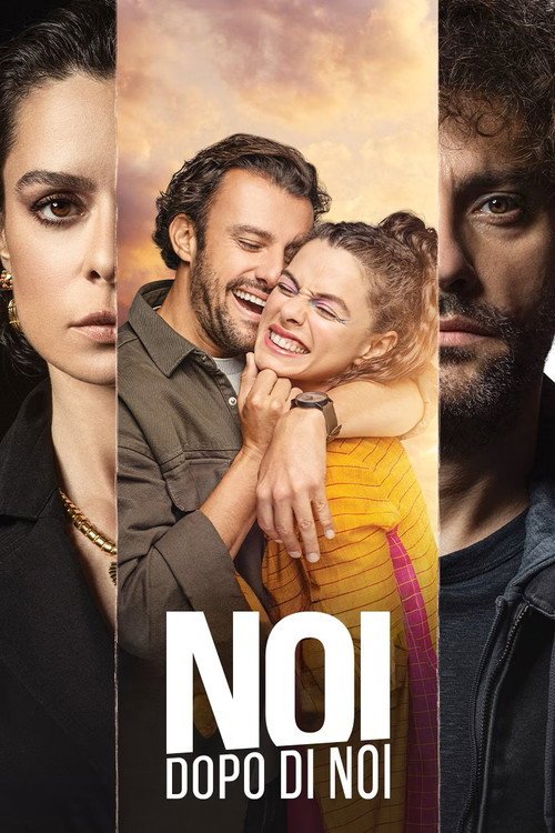 Poster di Noi, dopo di noi