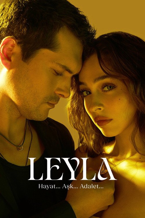 Poster di Leyla: Hayat… Aşk… Adalet…