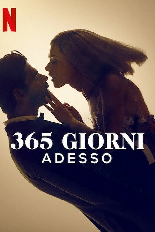 Poster di 365 giorni – Adesso