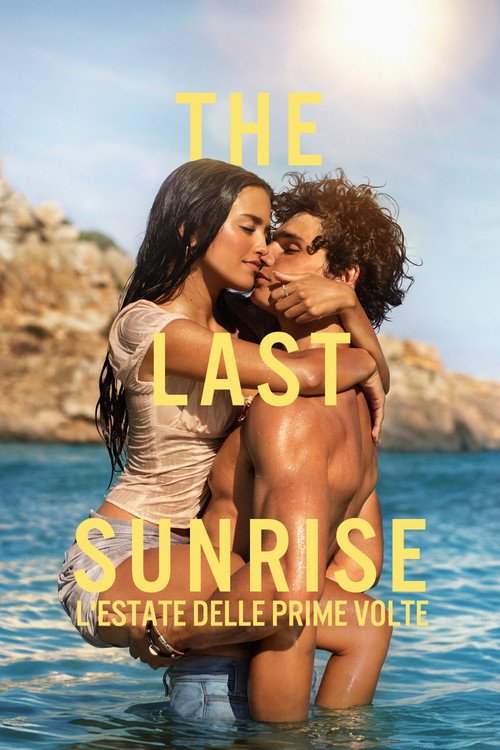 Poster di The Last Sunrise. L’estate delle prime volte