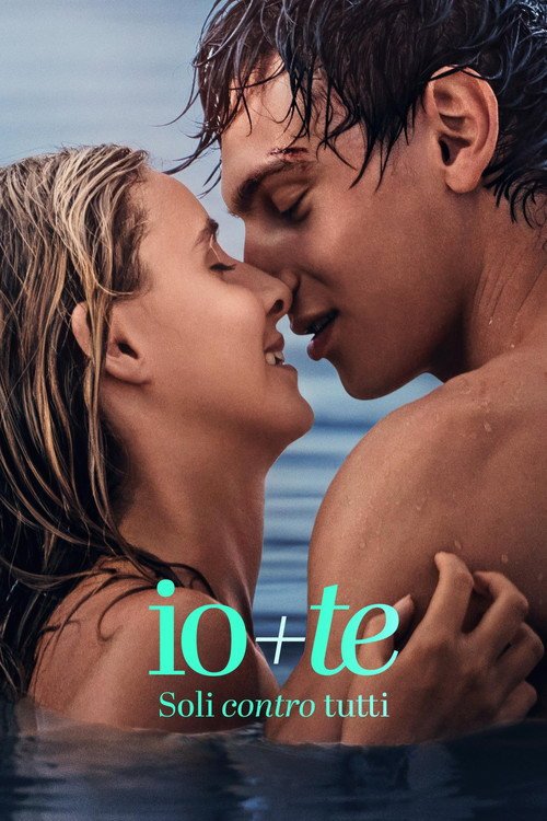 Poster di Io+Te – Soli contro tutti